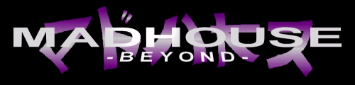 Madhouse Beyond